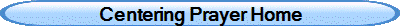 Centering Prayer Home
